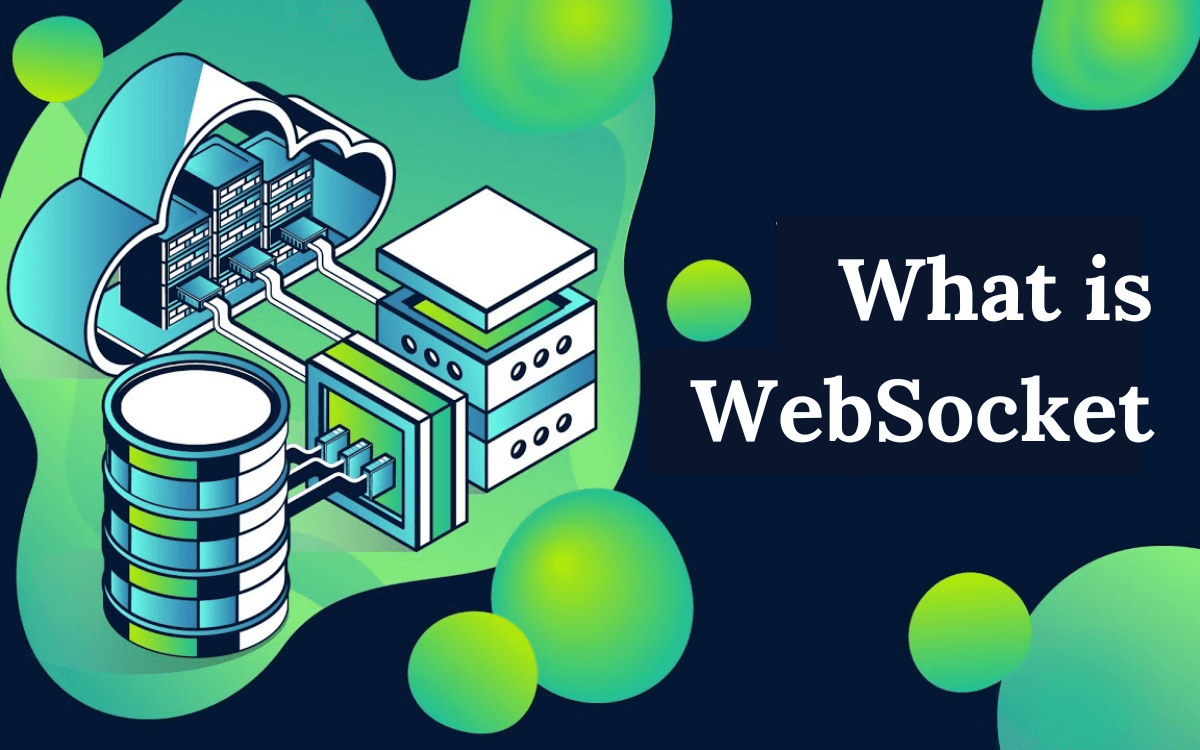 WebSocket Explained: How It Powers Real-Time Apps Like a Pro